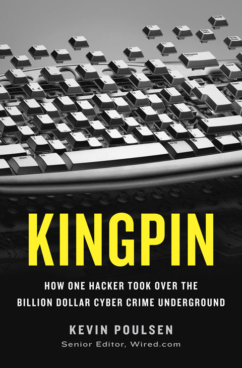 Review: Kingpin: How One Hacker Took Over the Digital Underground