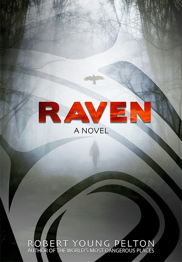 Raven by Robert Young Pelton